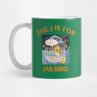 Donald J Trump Jailbird Mop Duty Mug